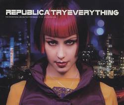 Republica : Try Everything